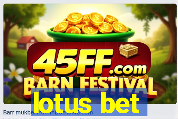 lotus bet